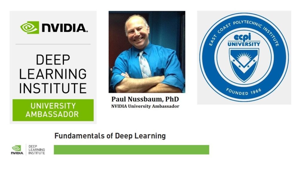 NVIDIA Deep Learning Institute University Ambassador Paul Nussbaum - ECPI University